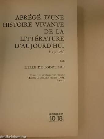 Abrégé d'une histoire vivante de la littérature d'aujourd'hui 1.