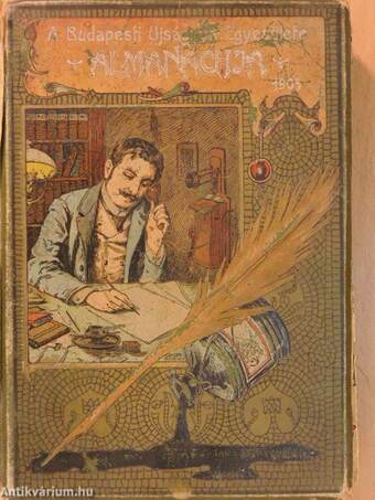 A Budapesti Ujságirók Egyesülete Almanachja 1905. (rossz állapotú)