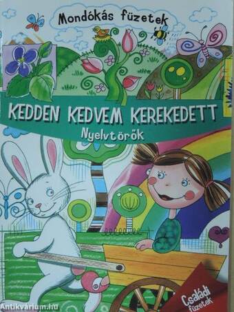 Kedden kedvem kerekedett