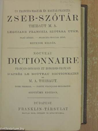 Uj franczia-magyar és magyar-franczia zseb-szótár I-II.