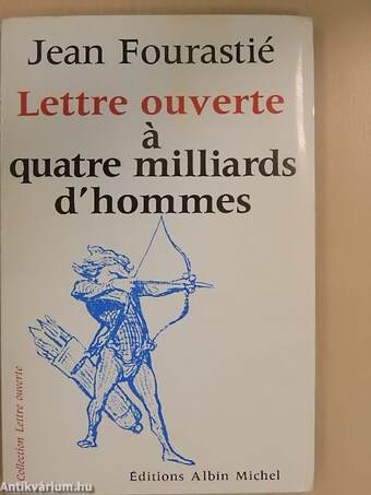 Lettre ouverte á quatre milliards d'hommes