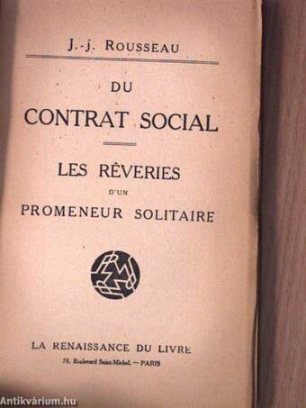 Du Contrat Social/Les Réveries d'un Promeneur Solitaire