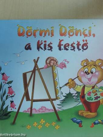 Dörmi Dönci, a kis festő