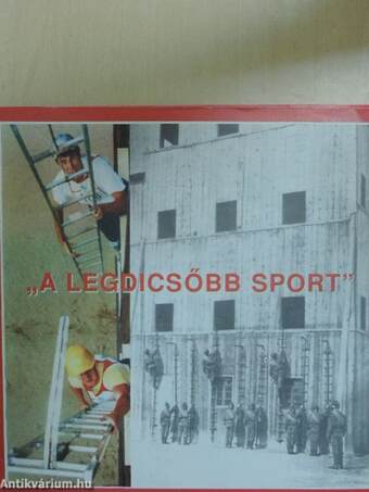 "A legdicsőbb sport"