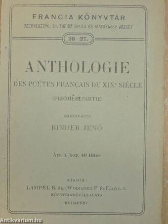 Anthologie des Poétes Francais du XIX-e siécle I.