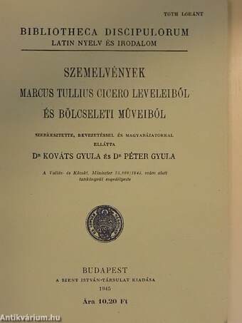 Szemelvények Marcus Tullius Cicero leveleiből és bölcseleti műveiből