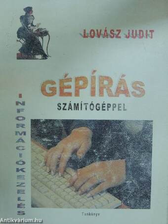 Információkezelés - Gépírás számítógéppel