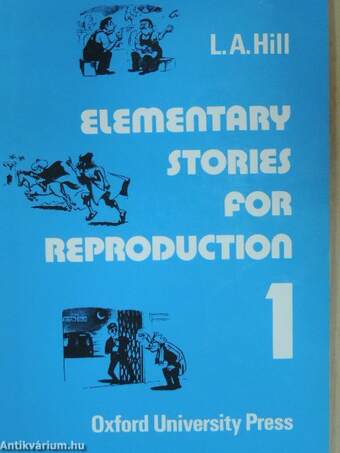 Elementary Stories for Reproduction 1.