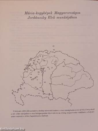 Magyar országban, 's az ahoz tartozó részekben lévő bóldogságos Szűz Mária kegyelem' képeinek rövid leírása