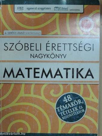 Szóbeli érettségi nagykönyv - Matematika