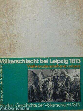 Völkerschlacht bei Leipzig 1813