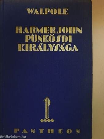 Harmer John pünkösdi királysága