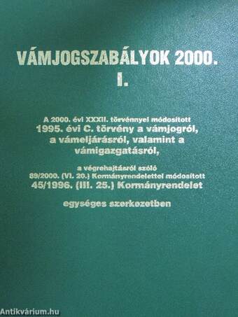 Vámjogszabályok 2000. I-II.