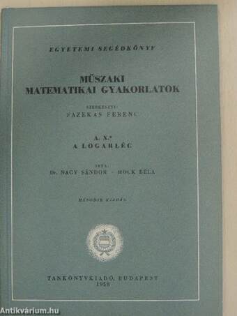 Műszaki matematikai gyakorlatok A. X.