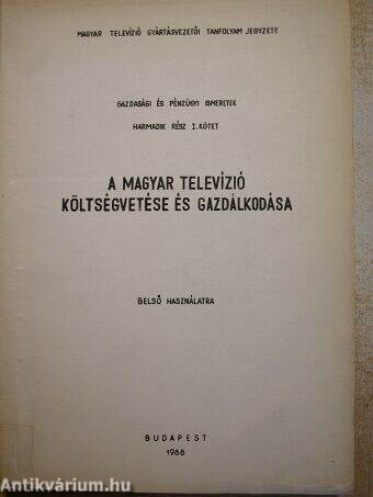 A Magyar Televízió költségvetése és gazdálkodása