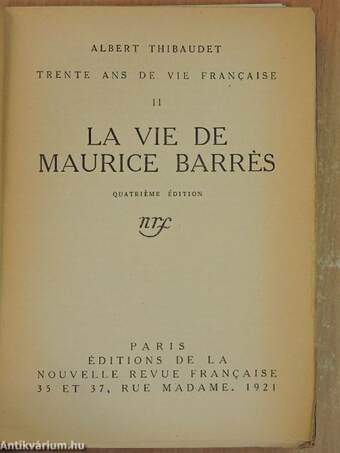 La vie de Maurice Barrés