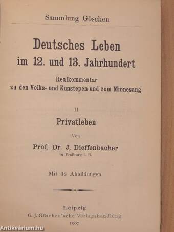 Deutsches Leben im 12. und 13. Jahrhundert II.