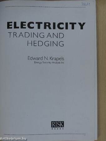 Electricity Trading and Hedging