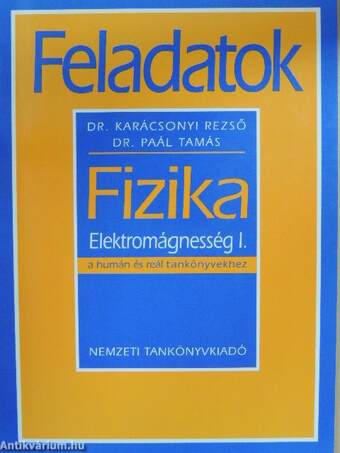 Fizika - Elektromágnesség I.