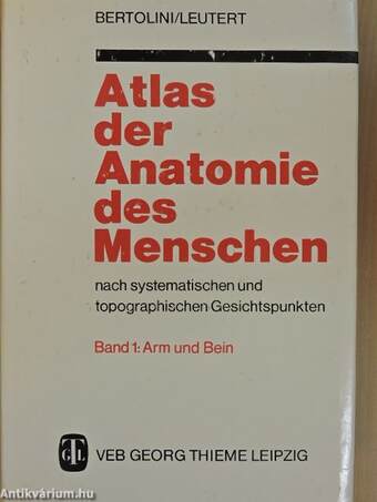 Atlas der Anatomie des Menschen I-III.