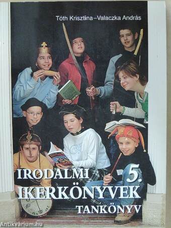 Irodalmi ikerkönyvek 5. - Tankönyv