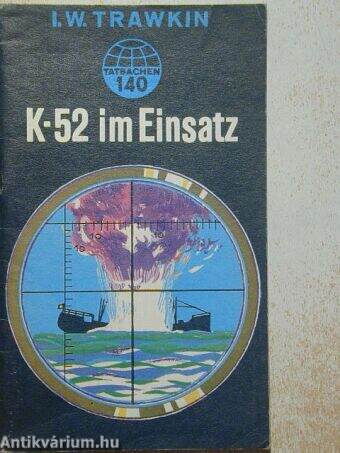 K-52 im Einsatz