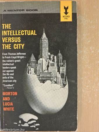The Intellectual versus the City