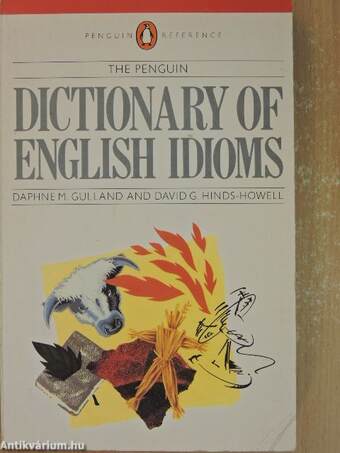 The Penguin Dictionary of English Idioms