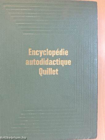 Nouvelle Encyclopédie Autodidactique Quillet I-IV.