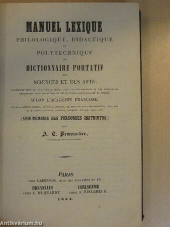 Manuel Lexique Philologique, Didactique et Polytechnique ou Dictionnaire Portatif des Sciences et des Arts