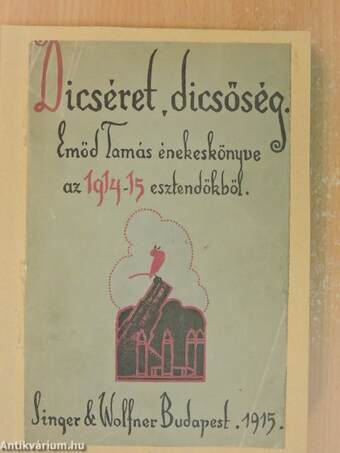 Dicséret, dicsőség