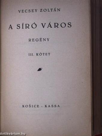 A síró város I-III.