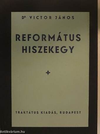 Református Hiszekegy