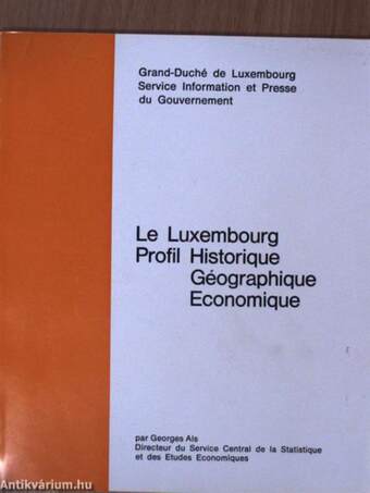 Le Luxembourg Profil Historique Géographique Economique