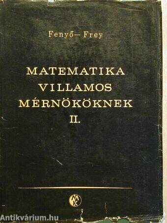 Matematika villamos mérnököknek II.