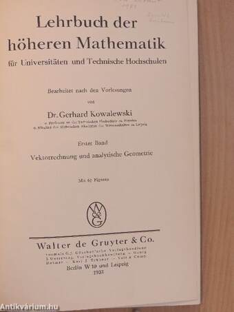 Lehrbuch der höheren Mathematik für Universitäten und Technische Hochschulen I.