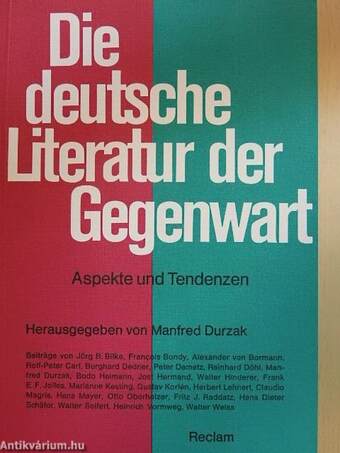 Die deutsche Literatur der Gegenwart