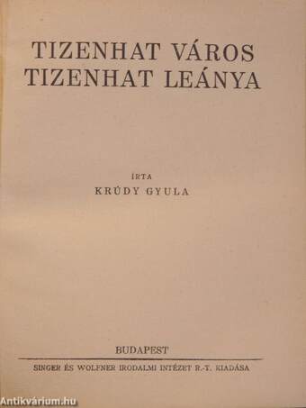 Kanizsai kaland/Tizenhat város tizenhat leánya/A sánta dervis