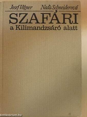 Szafári a Kilimandzsáró alatt