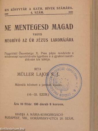 A szeszesital átka/Az isteni gondviselés/Levelek egy Mária-leányhoz I-II./Szent áldozás és szívtisztaság/Ne mentegesd magad/Jézus szívének nagy igérete/A negyedik parancs/Egyház és demokrácia/Szent Ferenc legendák