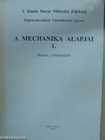 A mechanika alapjai I.