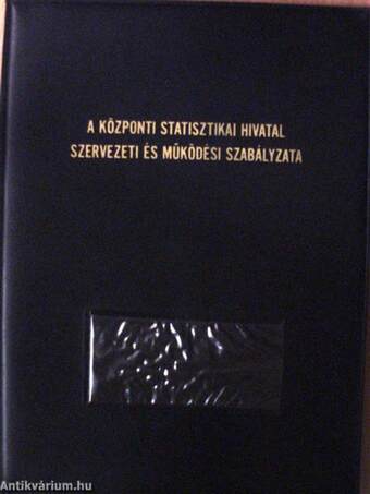 A Központi Statisztikai Hivatal Szervezeti és működési szabályzata