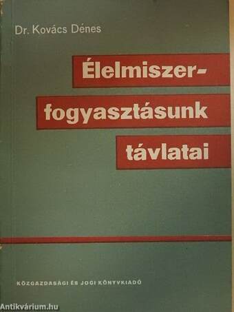 Élelmiszer-fogyasztásunk távlatai