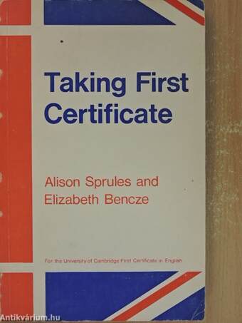 Taking First Certificate