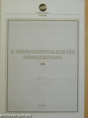 A rendszerfejlesztés módszertana 2003-2004. II. félév