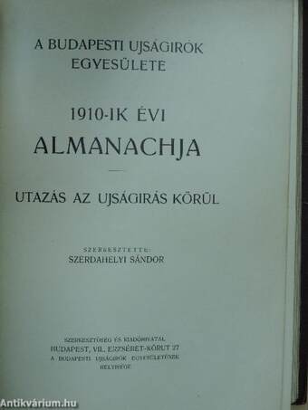 A Budapesti Ujságirók Egyesülete 1910-ik évi almanachja