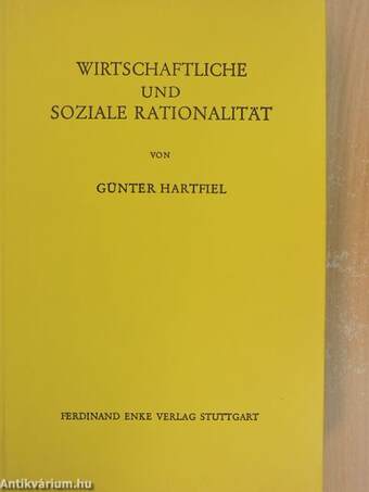 Wirtschaftliche und Soziale Rationalität