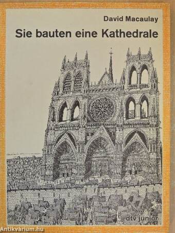 Sie bauten eine Kathedrale