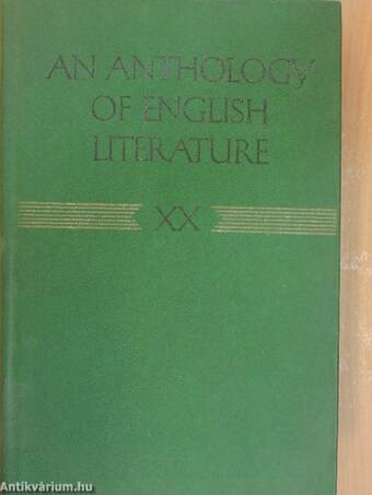 An Anthology of English Literature XX.