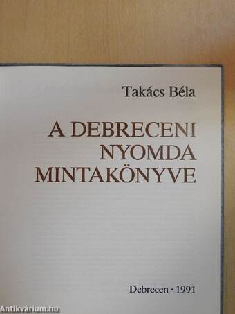 A debreceni nyomda mintakönyve